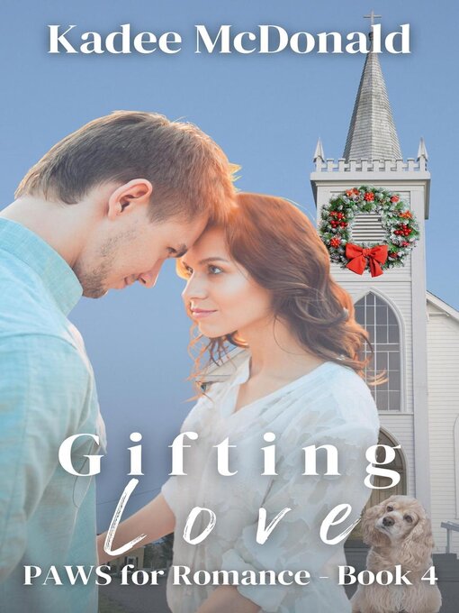 Title details for Gifting Love by Kadee McDonald - Available
